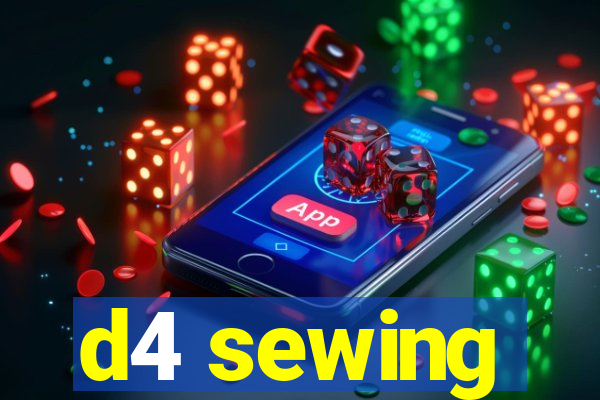 d4 sewing